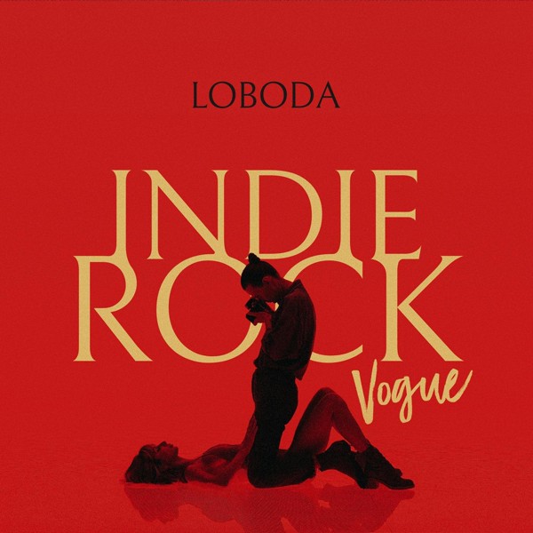 Скачати LOBODA - Indie Rock (Vogue) RUS