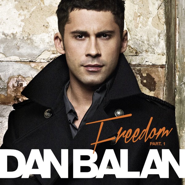 песня Dan Balan - Freedom (Club Mix)