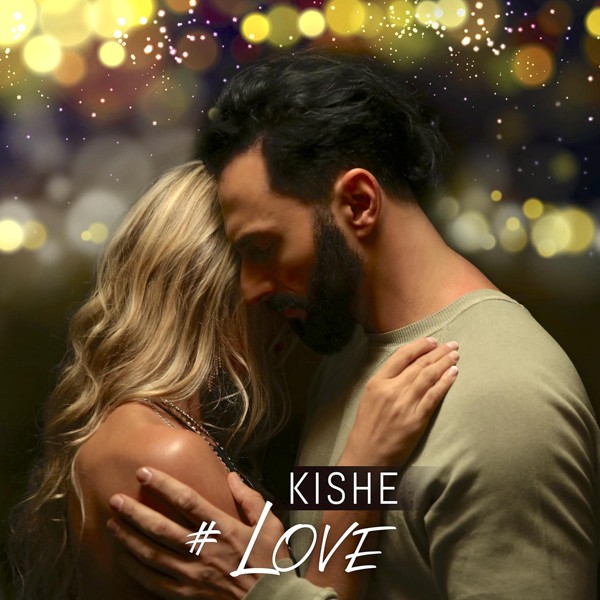 песня Kishe - #Love