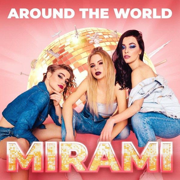 песня Mirami - Run Around the World